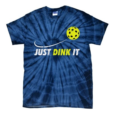 Pickleball Just Dink It Funny Pickle Ball Tie-Dye T-Shirt