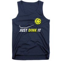 Pickleball Just Dink It Funny Pickle Ball Tank Top