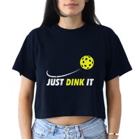 Pickleball Just Dink It Funny Pickle Ball Crop Top