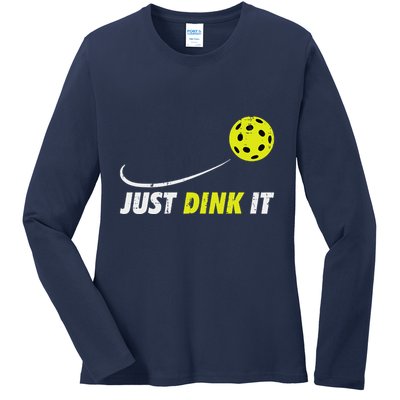 Pickleball Just Dink It Funny Pickle Ball Ladies Long Sleeve Shirt