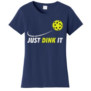 Pickleball Just Dink It Funny Pickle Ball Women's T-Shirt