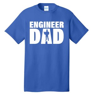 Profession Job Engineer Dad Cool Gift Tall T-Shirt