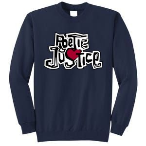 Poetic Justice From Old School HIPHOP Tall Sweatshirt