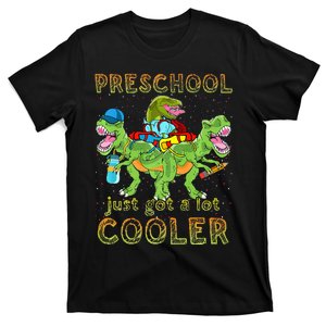 Preschool Just Got A Lot Cooler Dinosaur Back To School T-Shirt