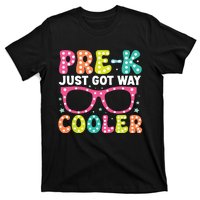 Prek Just Got Way Cooler Students First Day Of Prek School T-Shirt