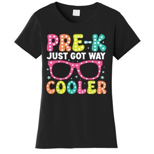 Prek Just Got Way Cooler Students First Day Of Prek School Women's T-Shirt