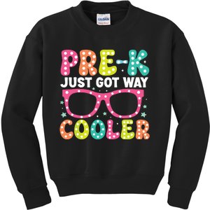 Prek Just Got Way Cooler Students First Day Of Prek School Kids Sweatshirt