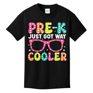 Prek Just Got Way Cooler Students First Day Of Prek School Kids T-Shirt