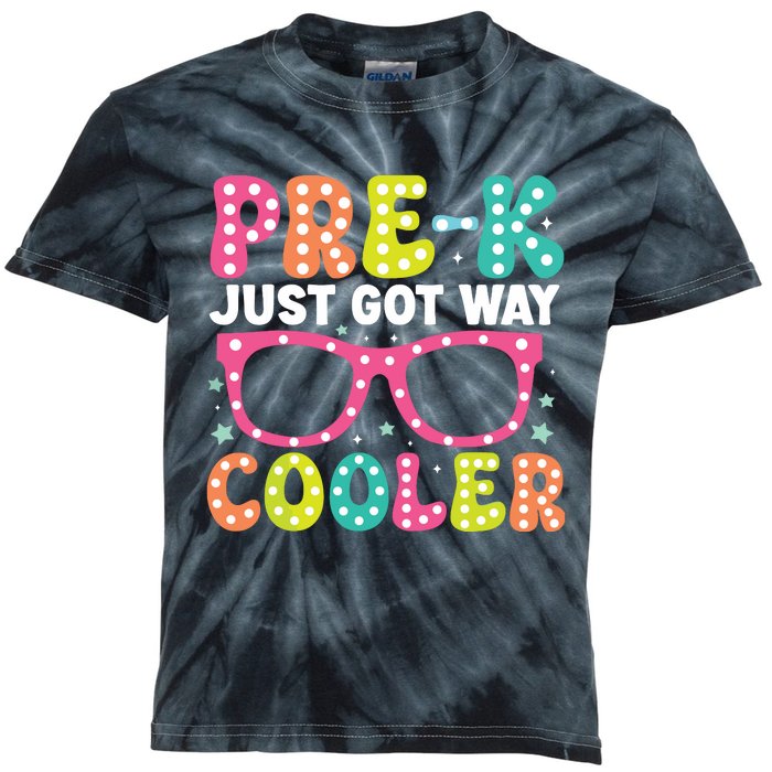 Prek Just Got Way Cooler Students First Day Of Prek School Kids Tie-Dye T-Shirt