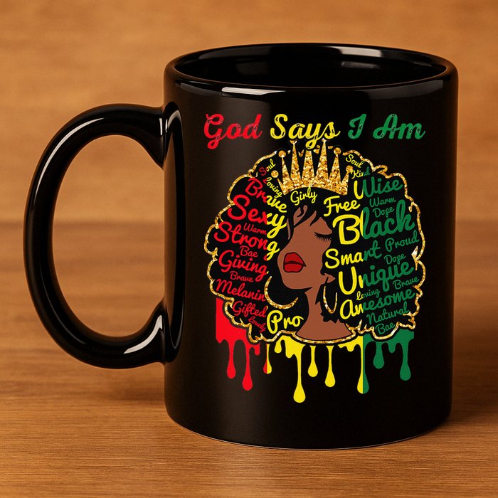 Proud Juneteenth God Says I Am Black History Month 11oz C Handle Ceramic Mug