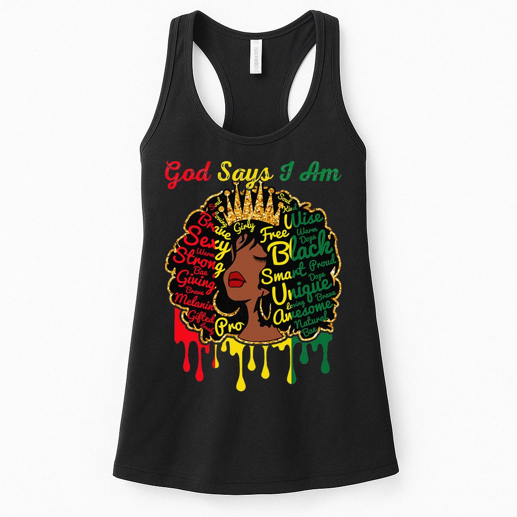 Proud Juneteenth God Says I Am Black History Month Womens Tank Top
