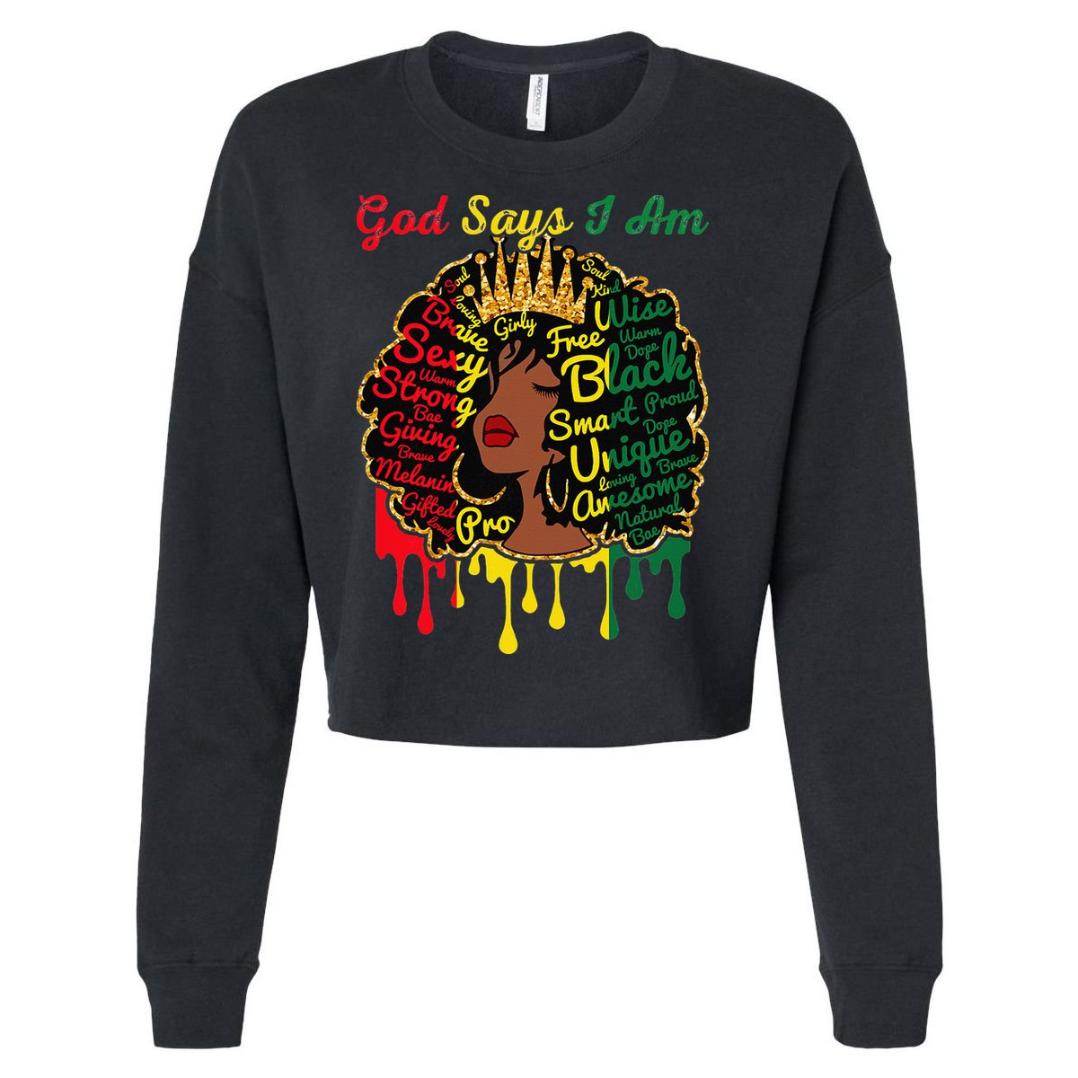 Proud Juneteenth God Says I Am Black History Month Cropped Pullover Crew