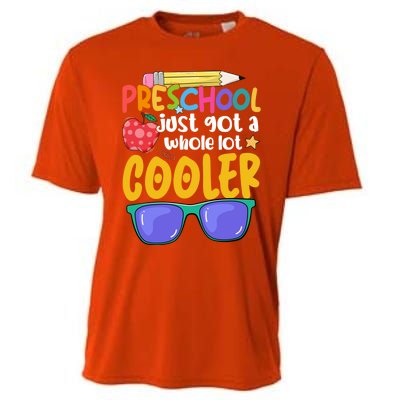 Preschool Just Got A Whole Lot Cooler Team Preschool Meaningful Gift Cooling Performance Crew T-Shirt