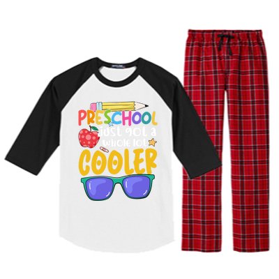 Preschool Just Got A Whole Lot Cooler Team Preschool Meaningful Gift Raglan Sleeve Pajama Set