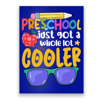 Preschool Just Got A Whole Lot Cooler Team Preschool Meaningful Gift Poster