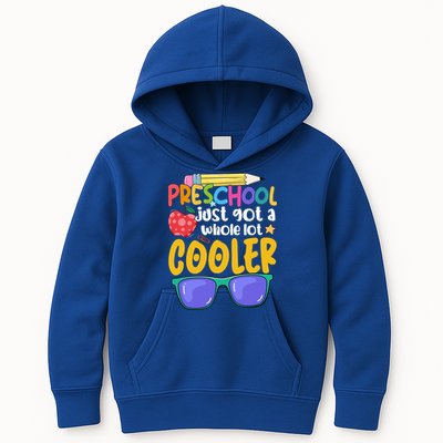Preschool Just Got A Whole Lot Cooler Team Preschool Meaningful Gift Kids Hoodie