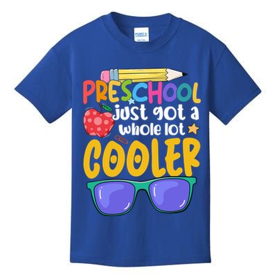 Preschool Just Got A Whole Lot Cooler Team Preschool Meaningful Gift Kids T-Shirt