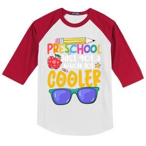 Preschool Just Got A Whole Lot Cooler Team Preschool Meaningful Gift Kids Colorblock Raglan Jersey