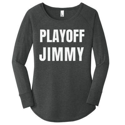 Playoff Jimmy Himmy I'm Him Basketball Hard Work Motivation Women's Perfect Tri Tunic Long Sleeve Shirt