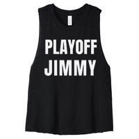 Playoff Jimmy Himmy I'm Him Basketball Hard Work Motivation Women's Racerback Cropped Tank