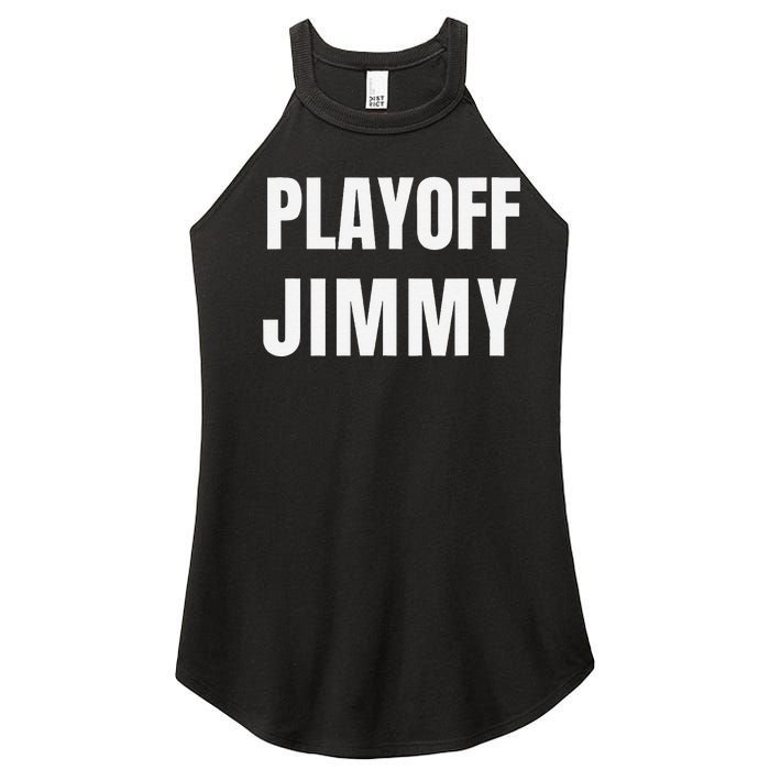 Playoff Jimmy Himmy I'm Him Basketball Hard Work Motivation Women’s Perfect Tri Rocker Tank