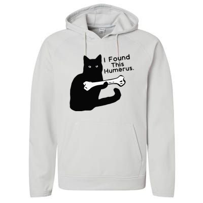 Pun Joke I Found This Humerus Humorous Cat Lover Performance Fleece Hoodie