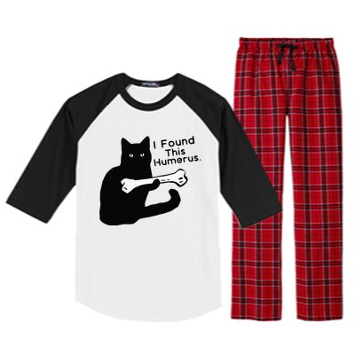 Pun Joke I Found This Humerus Humorous Cat Lover Raglan Sleeve Pajama Set