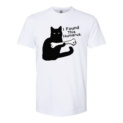 Pun Joke I Found This Humerus Humorous Cat Lover Softstyle CVC T-Shirt