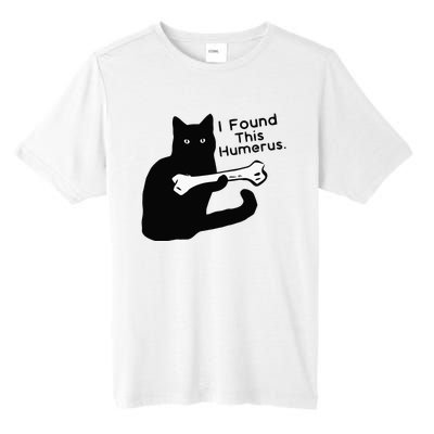 Pun Joke I Found This Humerus Humorous Cat Lover Tall Fusion ChromaSoft Performance T-Shirt