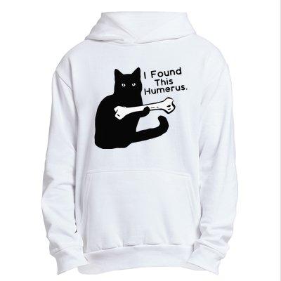 Pun Joke I Found This Humerus Humorous Cat Lover Urban Pullover Hoodie