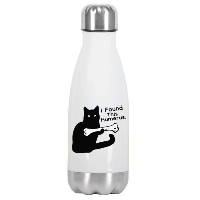 Pun Joke I Found This Humerus Humorous Cat Lover Stainless Steel Insulated Water Bottle