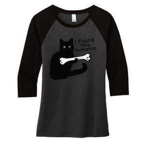 Pun Joke I Found This Humerus Humorous Cat Lover Women's Tri-Blend 3/4-Sleeve Raglan Shirt