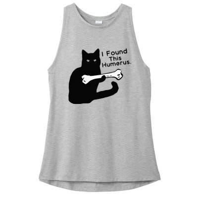 Pun Joke I Found This Humerus Humorous Cat Lover Ladies PosiCharge Tri-Blend Wicking Tank