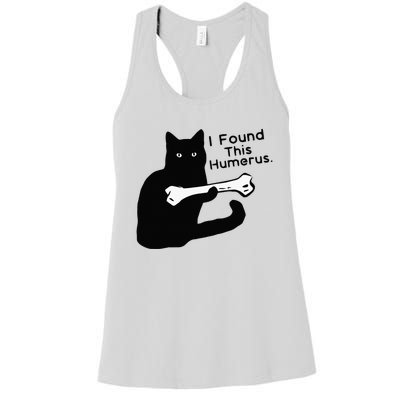 Pun Joke I Found This Humerus Humorous Cat Lover Women's Racerback Tank