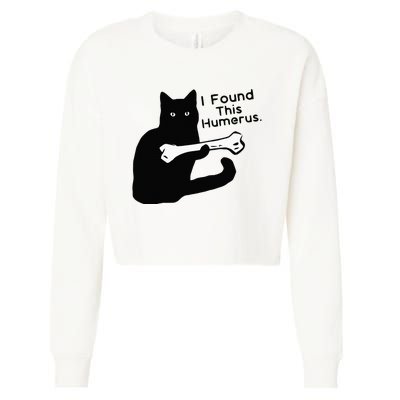 Pun Joke I Found This Humerus Humorous Cat Lover Cropped Pullover Crew