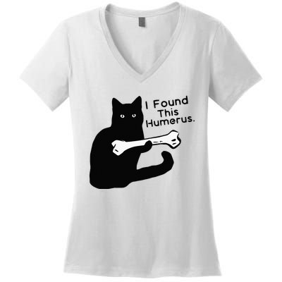 Pun Joke I Found This Humerus Humorous Cat Lover Women's V-Neck T-Shirt