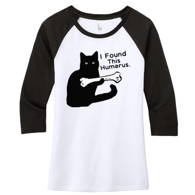 Pun Joke I Found This Humerus Humorous Cat Lover Women's Tri-Blend 3/4-Sleeve Raglan Shirt