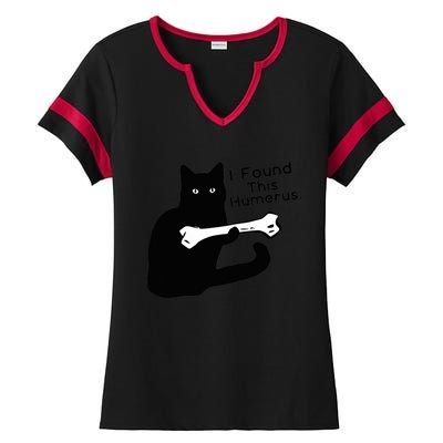 Pun Joke I Found This Humerus Humorous Cat Lover Ladies Halftime Notch Neck Tee