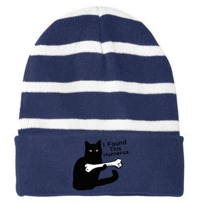 Pun Joke I Found This Humerus Humorous Cat Lover Striped Beanie with Solid Band