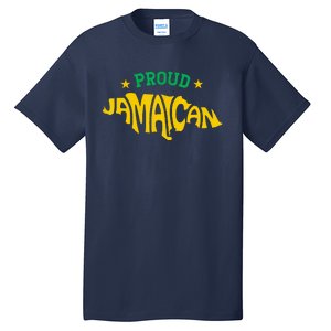 Proud Jamaican Jamaica Flag Map Souvenir Jamaican Tall T-Shirt