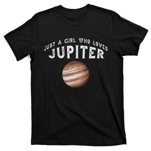 Planet Jupiter Just A Girl Who Loves Jupiter T-Shirt