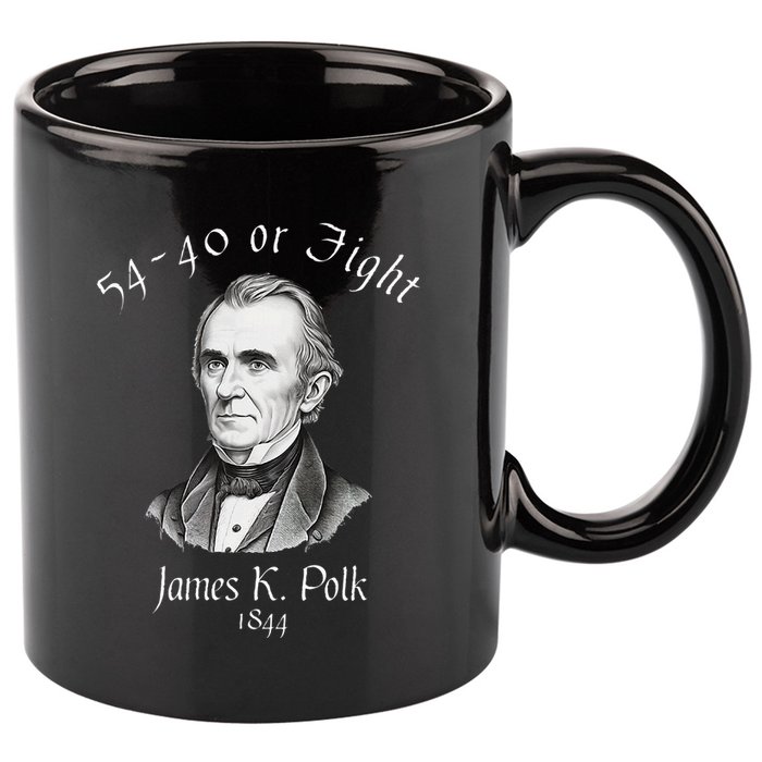 President James K Polk 1844 Campaign Slogan 11oz C Handle Ceramic Mug
