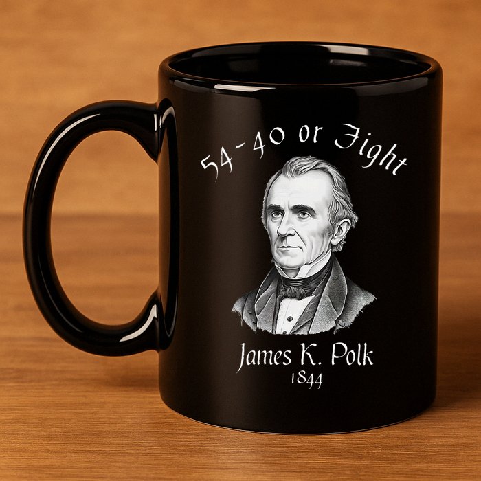 President James K Polk 1844 Campaign Slogan 11oz C Handle Ceramic Mug