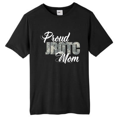 Proud Jrotc Mom Gift For Proud Mother Of Junior Rotc Cadets Gift Tall Fusion ChromaSoft Performance T-Shirt