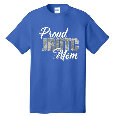 Proud Jrotc Mom Gift For Proud Mother Of Junior Rotc Cadets Gift Tall T-Shirt