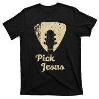 Pick Jesus Music Pastor Pastor Easter Gift T-Shirt