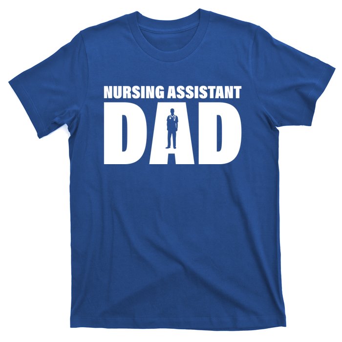 Profession Job Nursing Assistant Dad Gift T-Shirt