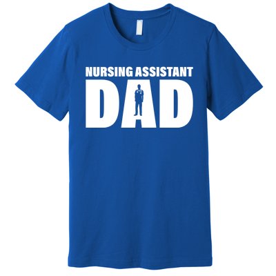 Profession Job Nursing Assistant Dad Gift Premium T-Shirt