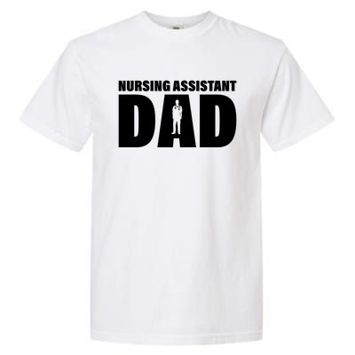 Profession Job Nursing Assistant Dad Gift Garment-Dyed Heavyweight T-Shirt