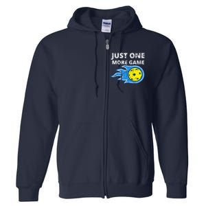 Pickleball Just One More Game Full Zip Hoodie